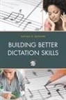 Nathan O. Buonviri - Building Better Dictation Skills