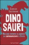 Corrado Giustiniani - Dinosauri. Nessuna riforma ci libererà dai superburocrati di Stato