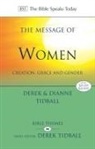 Derek Tidball, Dianne Tidball - The Message of Women