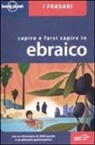 Justin Ben-Adam, Klara I. Wistinetzki - Capire e farsi capire in ebraico