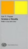 Karl R. Popper - Scienza e filosofia