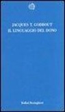 Jacques T. Godbout - Il linguaggio del dono
