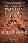 Lincoln Child, Douglas Preston - Maledizione