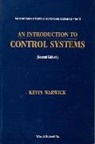 K Warwick, Kevin Warwick - INTRODUCTION TO CONTROL SYSTEMS,AN (V8)