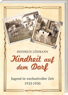 Heinrich Löhmann - Kindheit auf dem Dorf