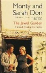 Monty Don, Sarah Don, Monty Don &amp; Sarah Don - The Jewel Garden