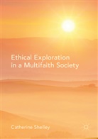 Catherine Shelley - Ethical Exploration in a Multifaith Society