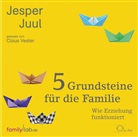 Jesper Juul, Claus Vester, Mathias Voelchert - 5 Grundsteine für die Familie, 4 Audio-CD (Hörbuch)