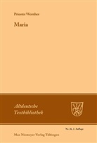 Priester Wernher, Priester Wernher, Priester Wernher, Fromm, Fromm, Hans Fromm... - Maria