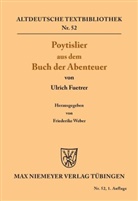 Ulrich Füetrer, Friederik Weber, Friederike Weber - Poytislier aus dem Buch der Abenteuer