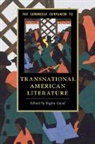 Yogita Goyal, Yogita Goyal, Goyal Yogita - Cambridge Companion to Transnational American Literature