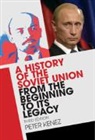 Peter Kenez, Peter (University of California Kenez, Kenez Peter - History of the Soviet Union From the Beginning to Its Legacy
