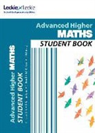 John Ballantyne, Collins UK, Clare Ford, Monica Kirson, Leckie, Leckie &amp; Leckie... - Advanced Higher Maths Student Book