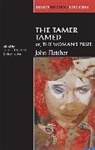 Celia R Daileader, Celia Daileader, Celia R. Daileader, Celia R. Taylor Daileader, Celia Taylor Daileader, John Fletcher... - Tamer Tamed; Or, the Woman''s Prize