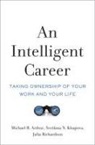 Arthur, Michael B Arthur, Michael B. Arthur, Michael B. (Professor of Management Arthur, Michael B. Khapova Arthur, Arthur Michael B.... - Intelligent Career