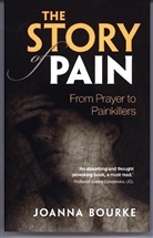 Joanna Bourke, Joanna (Professor of History Bourke, Professor Joanna Bourke - Story of Pain