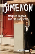 Will Hobson, William Hobson, Georges Simenon, Simenon Georges - Maigret Lognon and the Gangsters