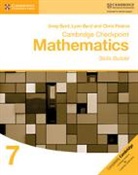 Greg Byrd, Greg Byrd Byrd, Lynn Byrd, Byrd Greg, Byrd Lynn, Chris Pearce... - Cambridge Checkpoint Mathematics Skills Builder Workbook 7