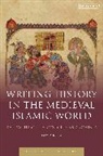 Fozia Bora, Bora Fozia - Writing History in the Medieval Islamic World