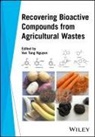 Tang Van Nguyen, Van Tang Nguyen, VT Nguyen, Tang Van Nguyen, Van Tang Nguyen - Recovering Bioactive Compounds From Agricultural Wastes