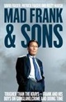 David Fraser, David Fraser Fraser, Pat Fraser, Fraser Pat, Beezy Marsh, Marsh Beezy - Mad Frank and Sons
