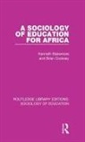 Blakemore, Kenneth Blakemore, Kenneth Cooksey Blakemore, Brian Cooksey, Cooksey Brian - Sociology of Education for Africa
