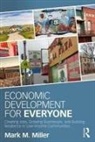 Miller, Mark Miller, Mark M. Miller - Economic Development for Everyone