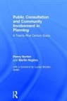 Louise Brooke-Smith, Martin Hughes, Norton, Penny Norton, Penny (Consult Online Norton, Penny Hughes Norton... - Public Consultation and Community Involvement in Planning