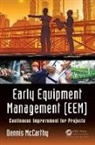 McCarthy Dennis, Dennis Mccarthy, McCarthy Dennis - Early Equipment Management (Eem)