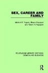 Michael P. Fogarty, Michael P. Rapoport Fogarty, Fogarty Michael P., Rhona Rapoport, Rhona Rapoport Rapoport, Robert N. Rapoport... - Sex, Career and Family