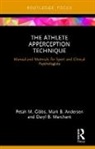 Mark B Andersen, Mark B. Andersen, Mark B. (Gregory Street Psychology Andersen, Mark B. Gibbs Andersen, Petah M Gibbs, Petah M. Gibbs... - Athlete Apperception Technique