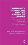Phil Francis Carspecken - Community Schooling and the Nature of Power