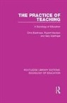 Chris Easthope, Chris Maclean Easthope, Gary Easthope, Easthope Chris, Easthope Gary, Rupert Maclean... - Practice of Teaching