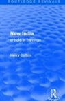 Henry Cotton, Cotton Henry - Routledge Revivals: New India (1909)