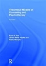 Kevin A. Fall, Kevin A. (Texas State University Fall, Kevin A. Holden Fall, Fall Kevin A., Janice Miner Holden, Janice Miner (University of North Texas Holden... - Theoretical Models of Counseling and Psychotherapy