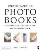 Jeorg Colberg, Jorg Colberg, Jorg (writer Colberg, Colberg Jorg - Understanding Photobooks