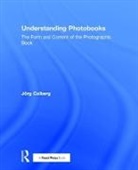 Jeorg Colberg, Jorg Colberg, Jorg (writer Colberg, Colberg Jorg - Understanding Photobooks