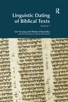 Robert Rezetko, Robert Young Rezetko, Rezetko Robert, Ian Young, Ian Rezetko Young - Linguistic Dating of Biblical Texts: Vol 1