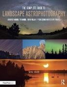 Michael Shaw, Michael (Sterling Drug Inc Shaw, Michael C Shaw, Michael C. Shaw, Mike Shaw - Complete Guide to Landscape Astrophotography