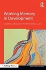 Pierre Barrouillet, Pierre (Universite De Geneve Barrouillet, Pierre Camos Barrouillet, Barrouillet Pierre, Valerie Camos, Valérie Camos... - Working Memory in Development