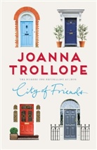 Joanna Trollope - City of Friends