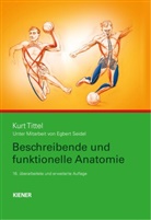 Kurt Tittel - Beschreibende und funktionelle Anatomie
