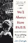 Emma Beddington - We'll Always Have Paris