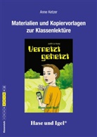 Anne Ketzer, Judith Le Huray - Materialien und Kopiervorlagen zur Klassenlektüre: Vernetzt gehetzt