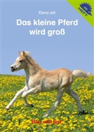 Elena Jell - Das kleine Pferd wird groß / Igelheft 49