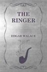 Edgar Wallace - The Ringer