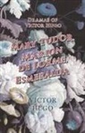 Victor Hugo - Dramas of Victor Hugo