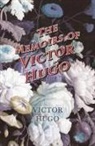 Victor Hugo - The Memoirs of Victor Hugo