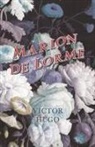 Victor Hugo - Marion de Lorme