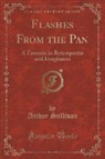 Arthur Sullivan - Flashes From the Pan